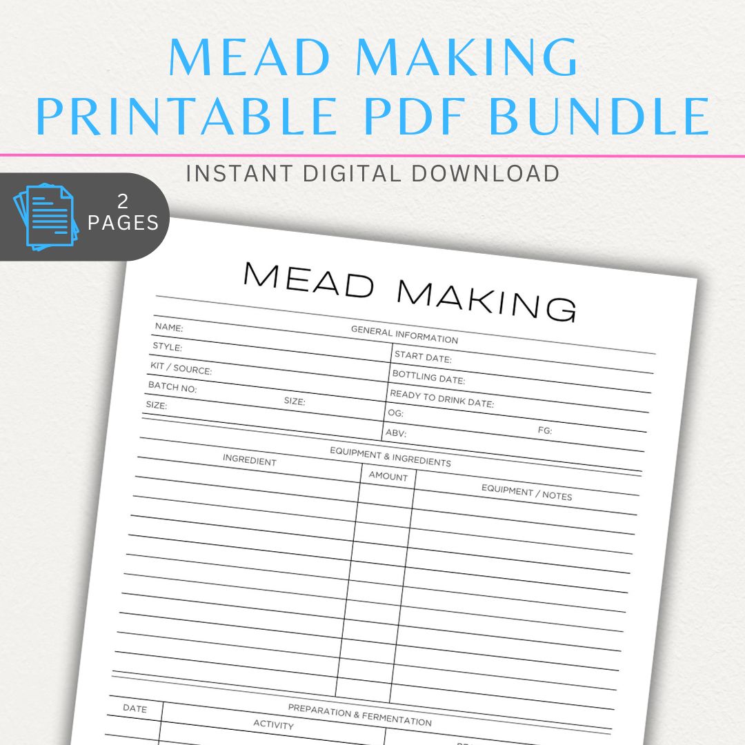 Mead Making Planner Printable PDF Template with recipe tracking, fermentation logs, and bottling details for a seamless brewing process.