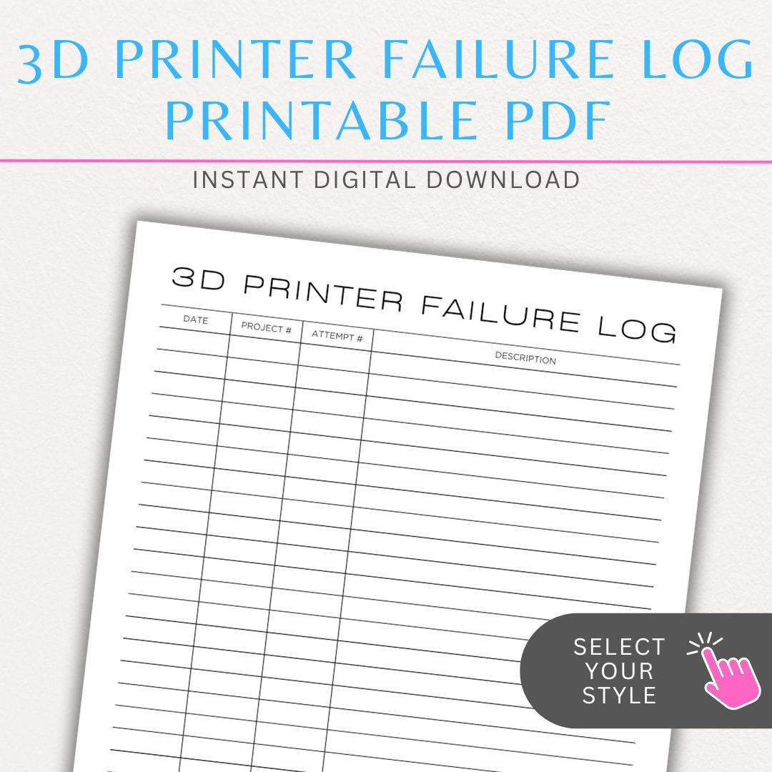 3D Printer Failure Log Printable PDF Template with sections for print errors, troubleshooting steps, and solutions