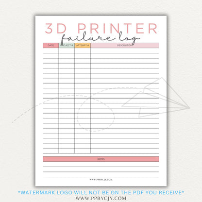 3D Printer Failure Log Printable PDF Template with sections for print errors, troubleshooting steps, and solutions