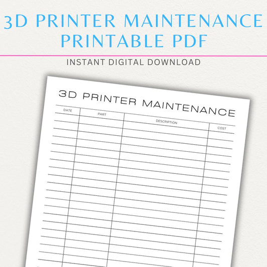 3D Printer Maintenance Printable PDF Template for tracking upkeep and repairs.