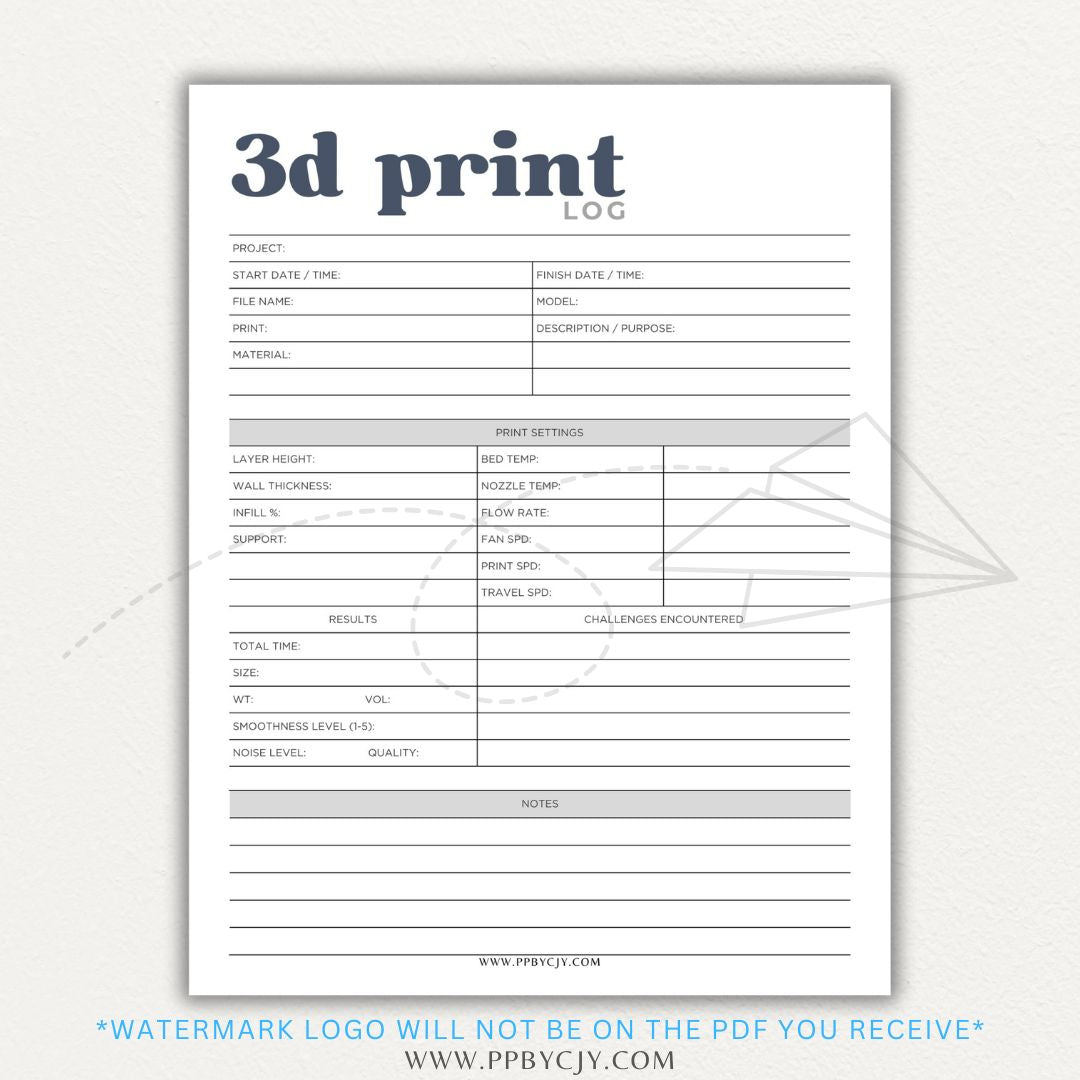 3D Print Log Printable PDF Template with sections for print settings, materials, and results