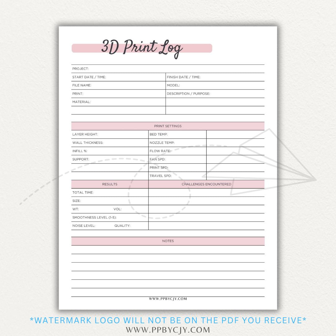 3D Print Log Printable PDF Template with sections for print settings, materials, and results