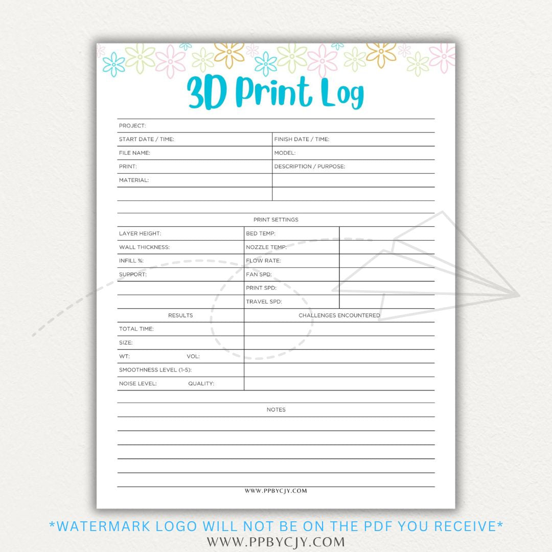 3D Print Log Printable PDF Template with sections for print settings, materials, and results