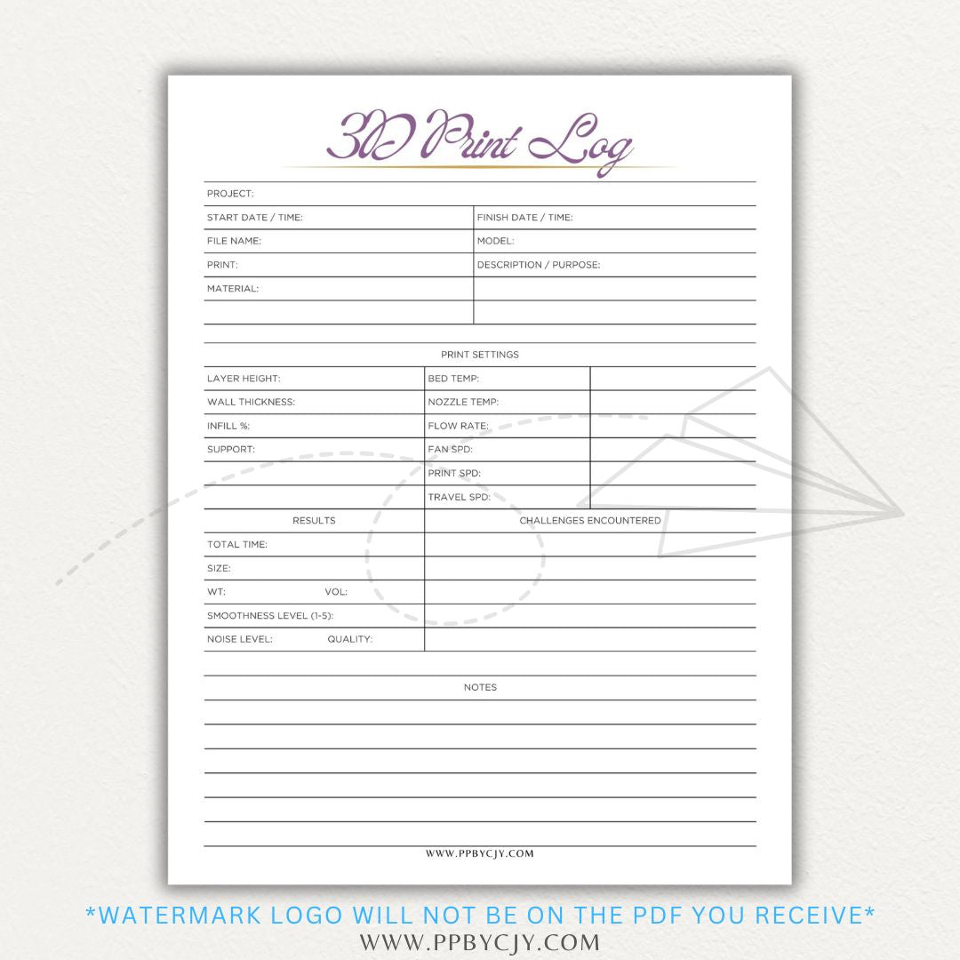 3D Print Log Printable PDF Template with sections for print settings, materials, and results