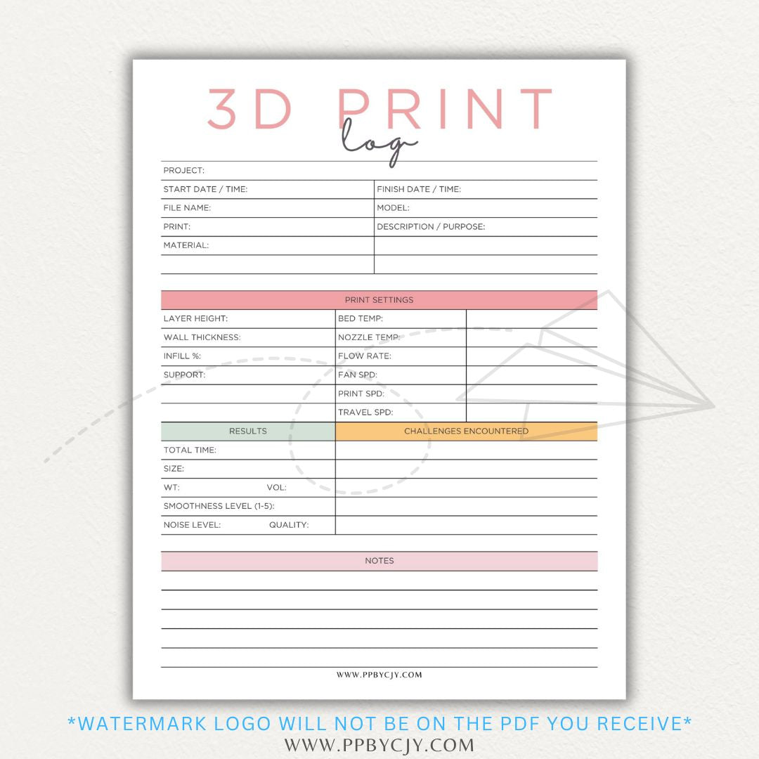 3D Print Log Printable PDF Template with sections for print settings, materials, and results