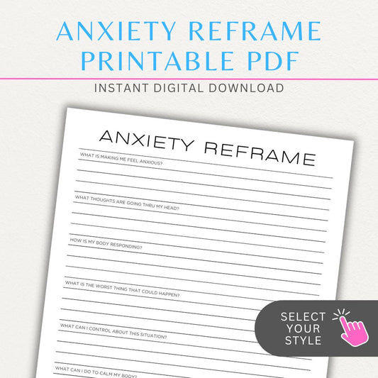 Reframe your anxiety with this printable sheet to manage negative thoughts