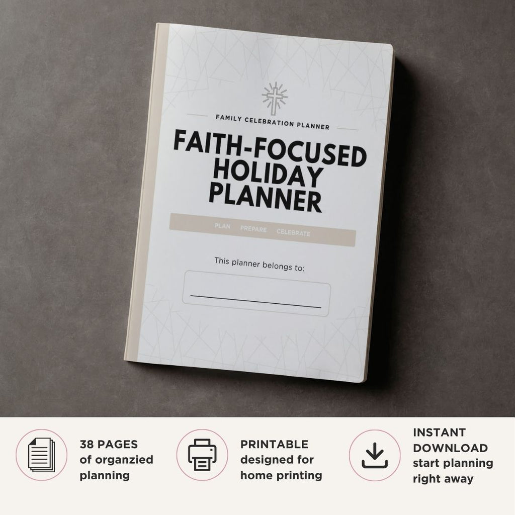 Printable Faith-Focused Holiday Planner featuring Christmas planning, Easter organization, Advent preparation, church events, family traditions, holiday meals, gifts, and faith-centered celebration planning pages.