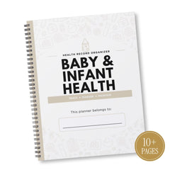 A spiral-bound baby and infant health record organizer planner with a white cover featuring black text and light gray medical icons, shown on a white background with a gold '10+ Pages' badge.