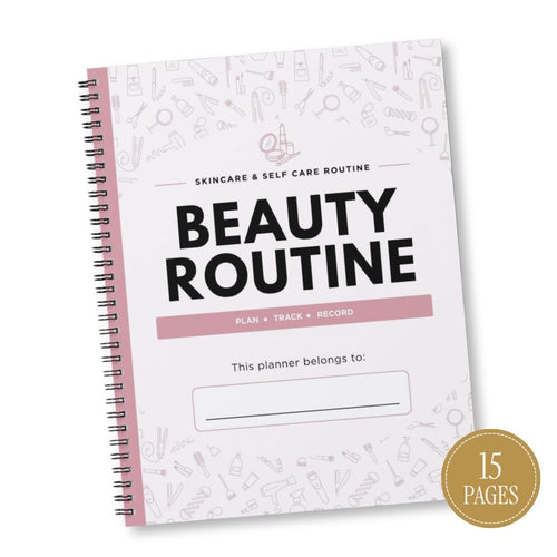 A spiral-bound planner titled 'BEAUTY ROUTINE' with a white cover, black text, and a dusty pink accent bar. The cover has light pink cosmetic-themed line drawings, and a gold circular badge in the bottom right corner reads '15 PAGES'.