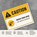 Printable Watch Your Head caution sign featuring a yellow safety design, overhead hazard symbol, and warning message about low objects overhead and potential head injury risks.
