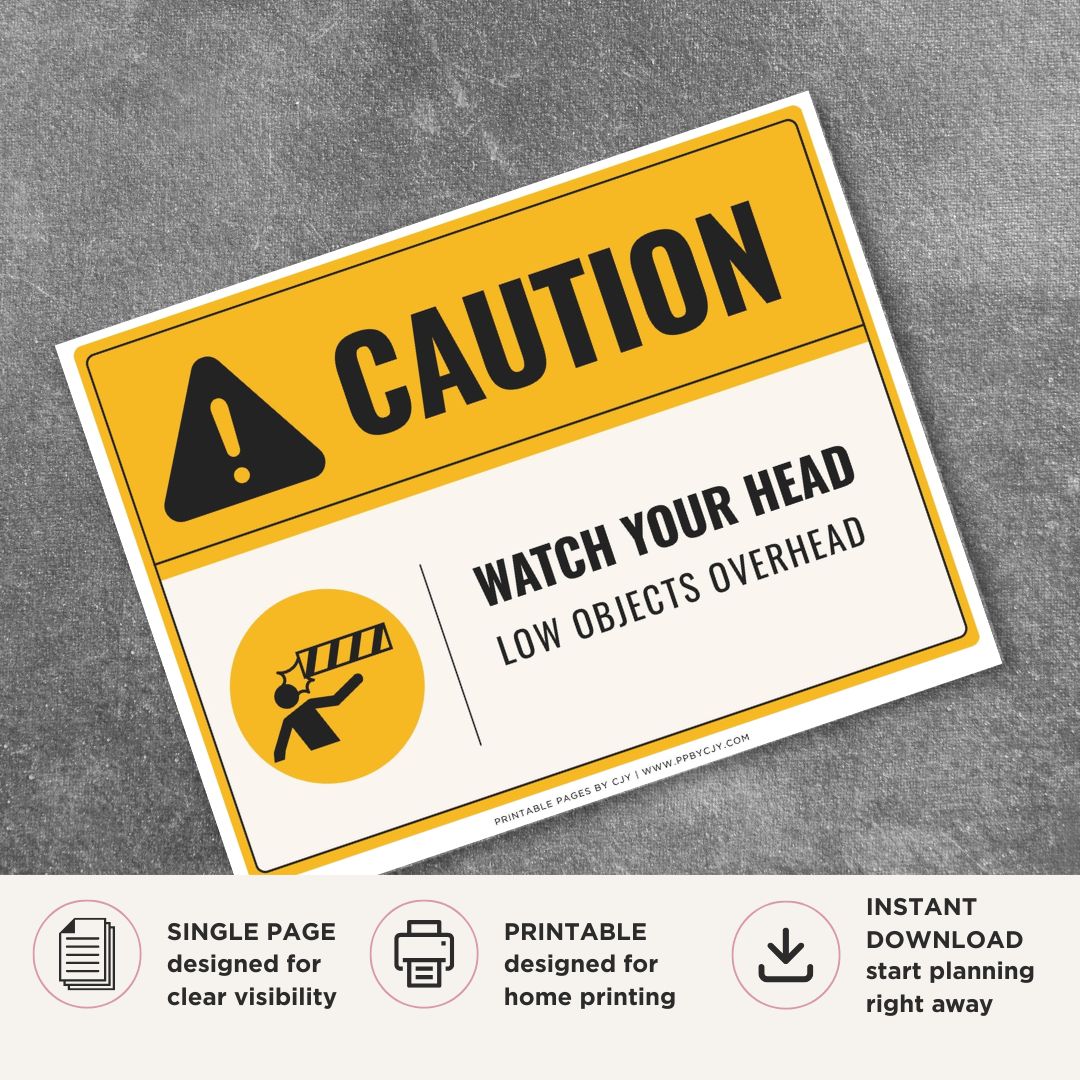 Printable Watch Your Head caution sign featuring a yellow safety design, overhead hazard symbol, and warning message about low objects overhead and potential head injury risks.
