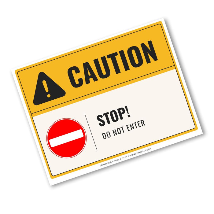 Caution Stop Do Not Enter Sign