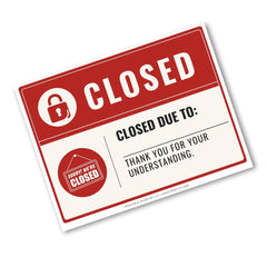 A rectangular 'Closed' sign with a red and white design, featuring a padlock icon, the word 'CLOSED' in large white letters, and text reading 'Closed due to: Thank you for your understanding.' on a white background.