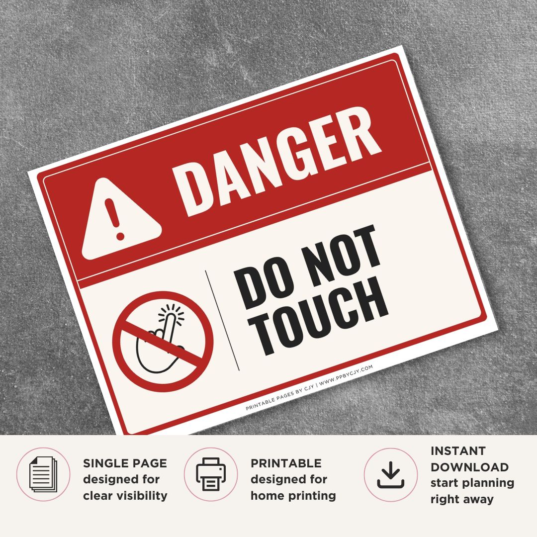 Printable Do Not Touch danger sign featuring a red warning design, prohibition hand symbol, and safety message for machinery, hazardous equipment, electrical panels, and restricted work areas.
