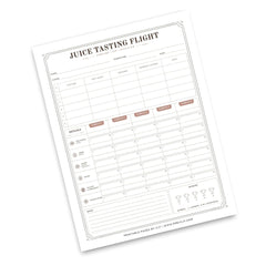 A printable 'Juice Tasting Flight' sheet with structured tables for tracking taste, texture, color, and notes, plus a small rating scale, shown on a white background.
