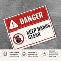 Printable Keep Hands Clear danger sign featuring a red warning design, prohibition hand symbol, and workplace safety message for machinery, pinch points, hazardous equipment, and industrial work areas.