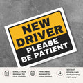 Printable New Driver Please Be Patient sign featuring a clean black and white design with bold lettering for student drivers, learner drivers, and newly licensed motorists.