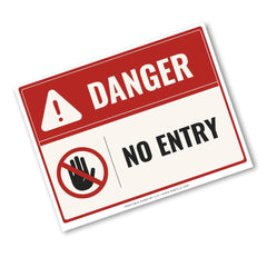A rectangular warning sign with a red header reading DANGER and a white lower section that says NO ENTRY, plus a hand symbol with a red slash and a red border.