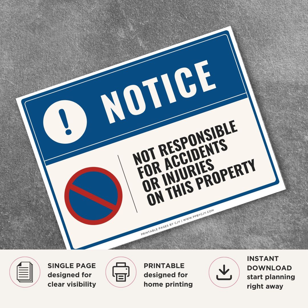 Printable Not Responsible for Accidents or Injuries on This Property sign featuring a professional blue design and property liability notice for businesses, farms, warehouses, recreational facilities, and private property.
