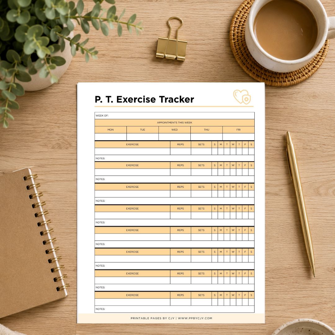A printable 'Physical Therapy Exercise Tracker' sheet displayed on a wooden desk flat-lay with a coffee cup, binder clip, notebook, pen, and plant.
