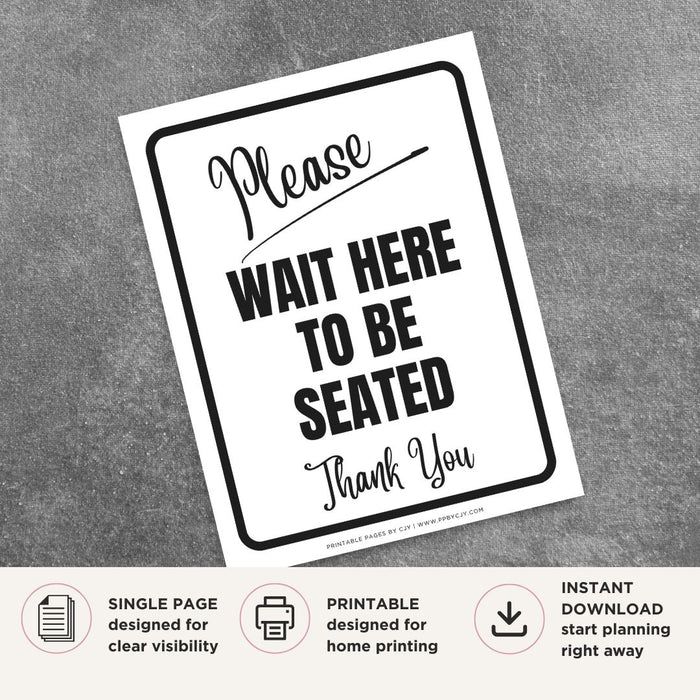 Please Wait Here to Be Seated Sign