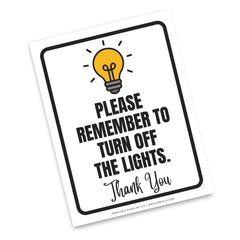 A square white sign with rounded corners featuring a black border, a yellow light bulb illustration, and the text 'PLEASE REMEMBER TO TURN OFF THE LIGHTS. Thank You' in black lettering, shown on a white background.