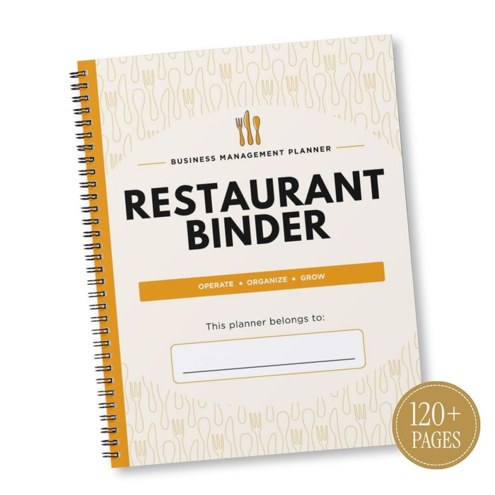 A spiral-bound 'Restaurant Binder' planner shown at an angle on a white background. The cover is cream with a subtle gold fork pattern, featuring black text and orange accents, including a gold seal in the bottom right corner that reads '120+ PAGES'.
