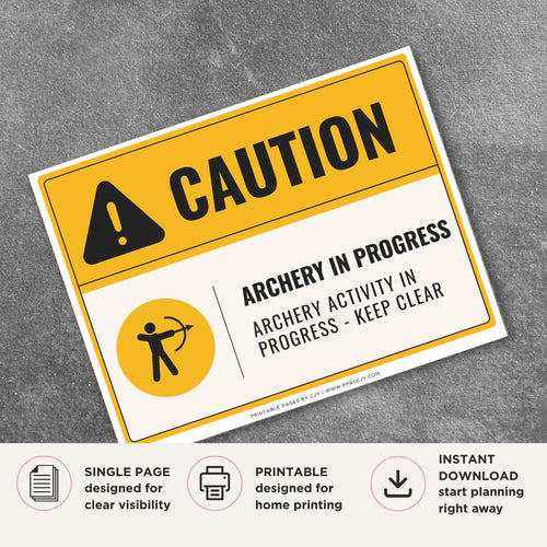 Printable Archery In Progress safety sign with caution header, archery symbol, and warning message to keep clear of active archery shooting areas.

