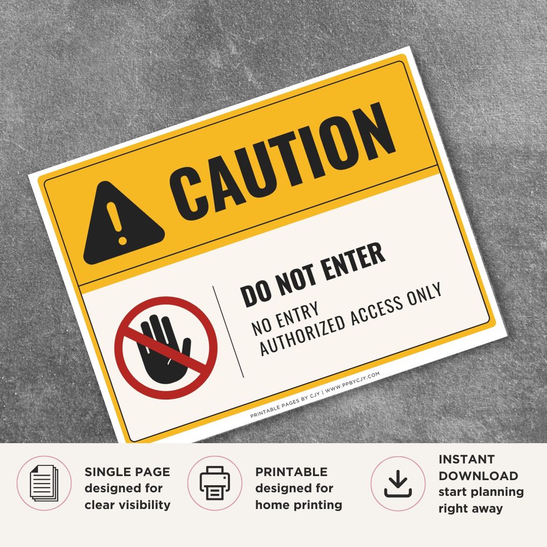 Printable Do Not Enter warning sign featuring a caution header, no entry symbol, and Authorized Access Only message for restricted access and workplace safety areas.
