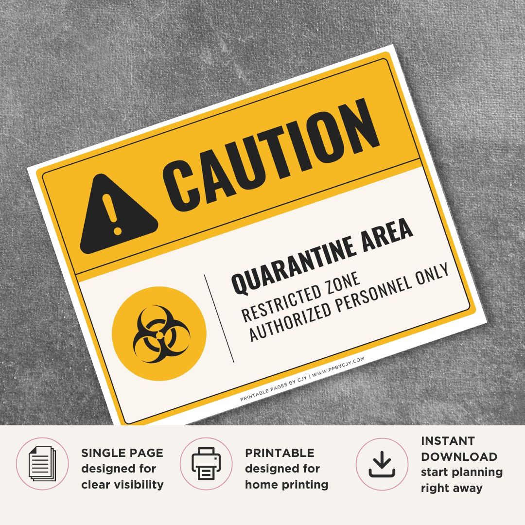 Caution Quarantine Area Sign Printable Safety Warning Notice black yellow