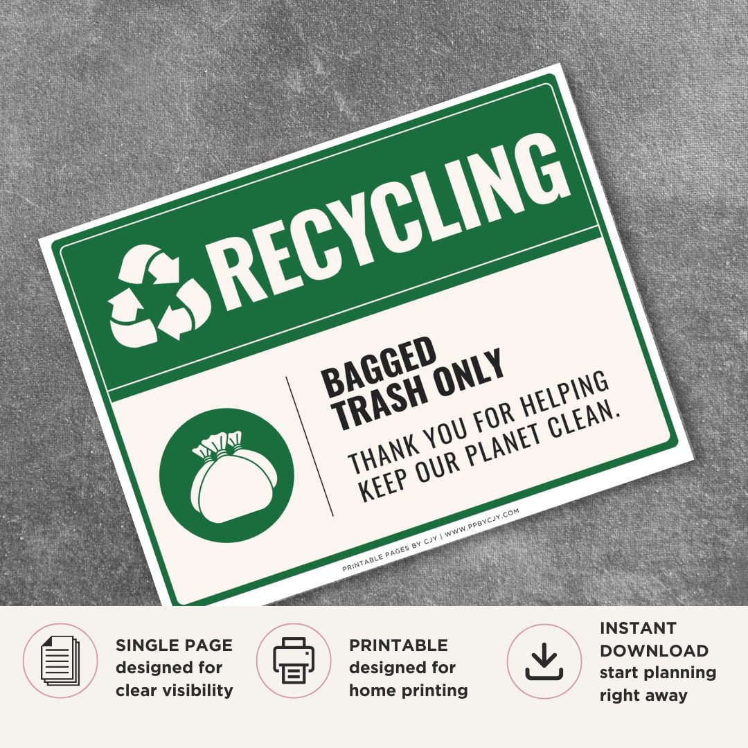 Printable Bagged Trash Only Sign with recycling symbol, green waste management design, and environmental message encouraging proper trash disposal and clean waste collection areas.
