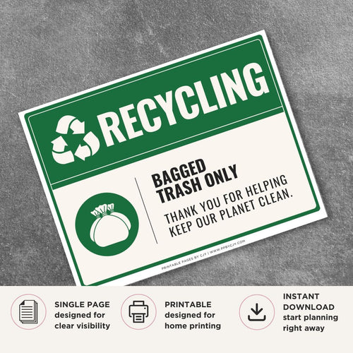 Printable Bagged Trash Only Sign with recycling symbol, green waste management design, and environmental message encouraging proper trash disposal and clean waste collection areas.
