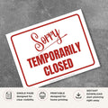 Printable Sorry Temporarily Closed sign featuring a friendly design with clear lettering and a courteous temporary business closure message for retail stores, restaurants, offices, salons, and commercial businesses.