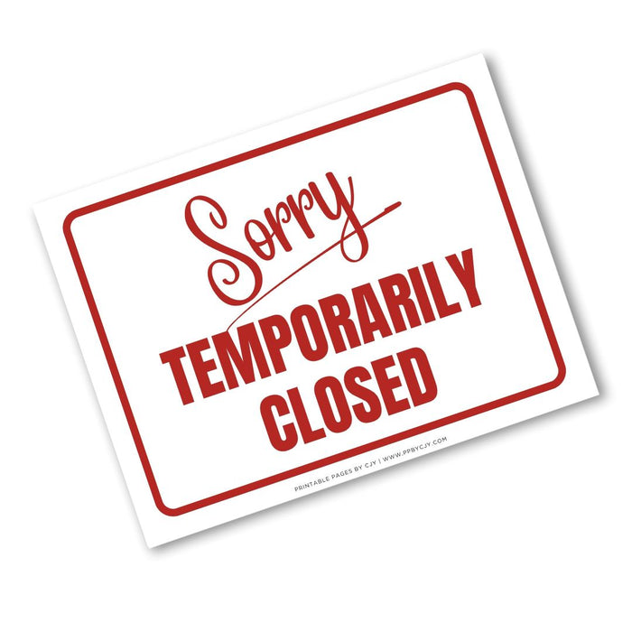 Sorry Temporarily Closed Sign