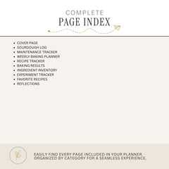A digital preview of a complete page index for a baking planner, showing a list of included pages such as cover page, sourdough log, maintenance tracker, weekly baking planner, recipe tracker, baking results, ingredient inventory, favorite recipes, and reflections on a light beige background.