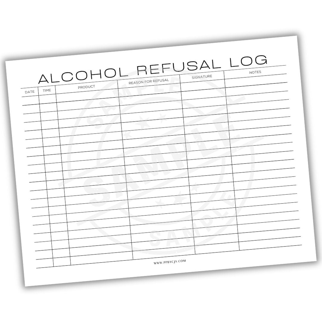 Alcohol Refusal Log sheet with columns for date, time, product, reason for refusal, signature, and notes.