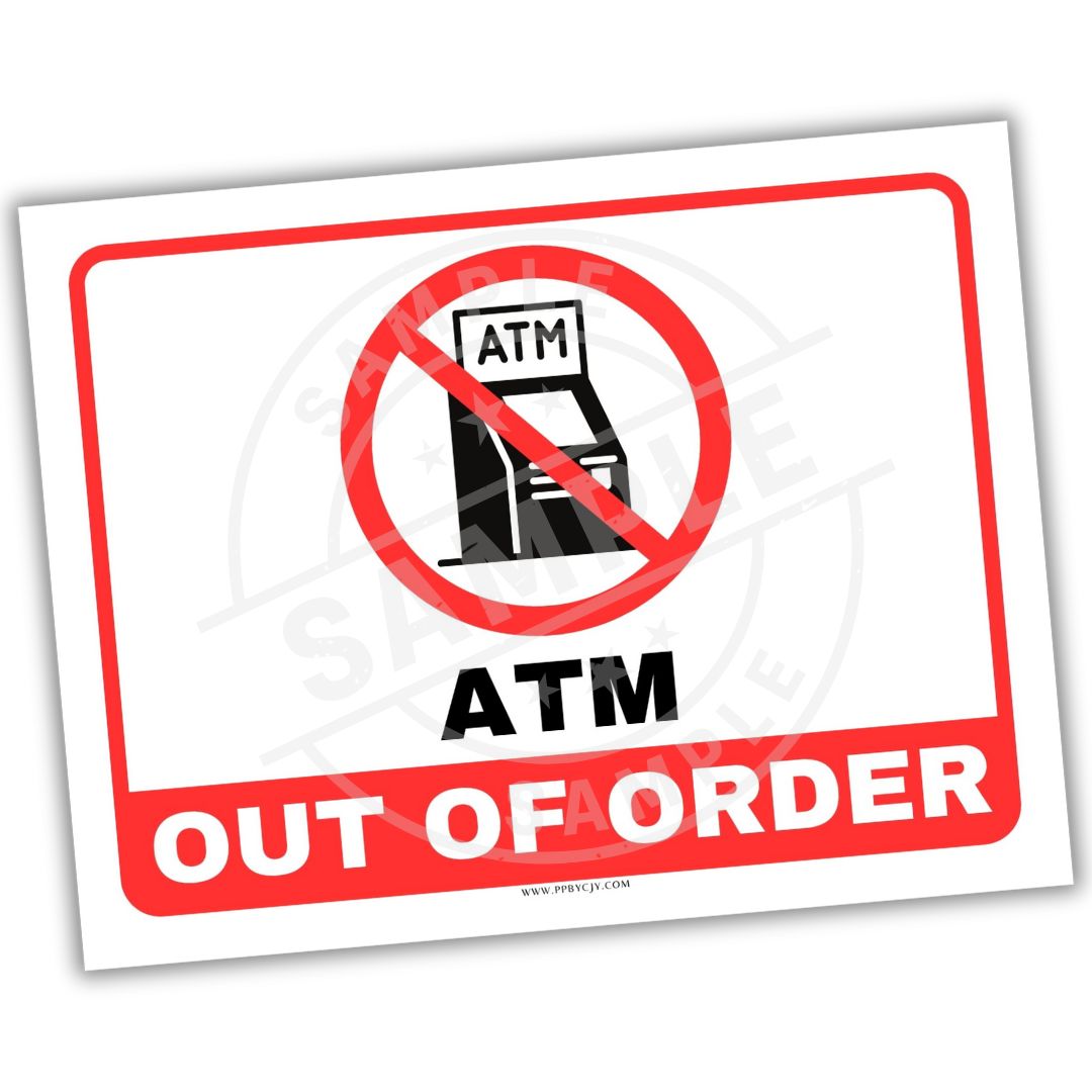 Sign indicating that the ATM is out of order with a red circle and line through an ATM icon.
