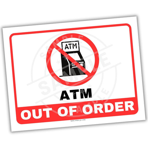Sign indicating that the ATM is out of order with a red circle and line through an ATM icon.