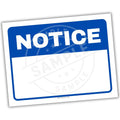 Notice sign with blue border and white text on a white background