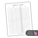 Calf log sheet with columns for birthday, tag number, weight, and notes on a white background.