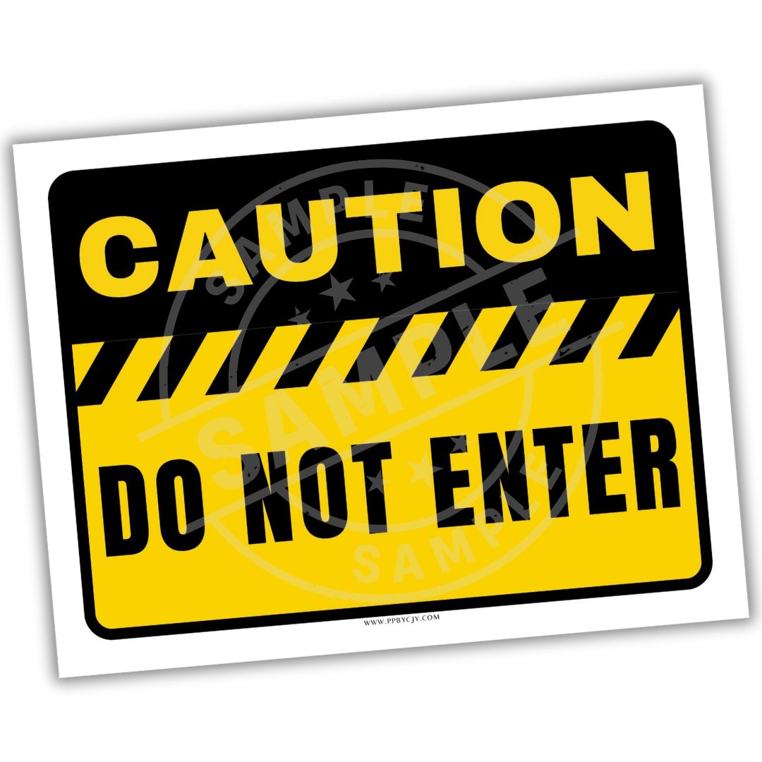 Yellow and black caution do not enter printable sign