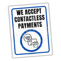 Sign indicating 'We Accept Contactless Payments' with a stylized icon of a card and phone.