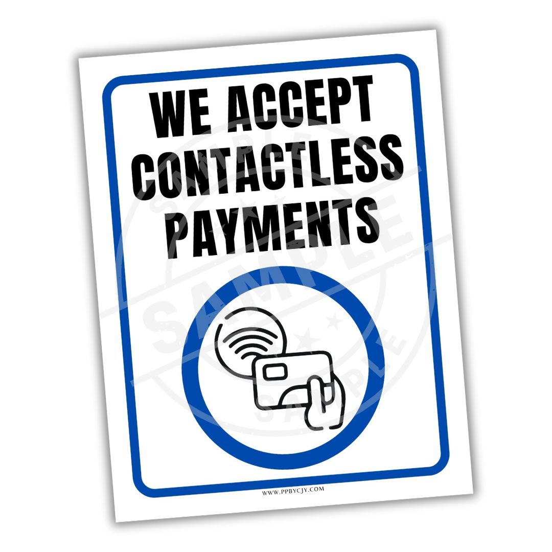 Sign indicating 'We Accept Contactless Payments' with a stylized icon of a card and phone.