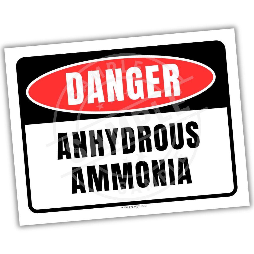 Warning sign for anhydrous ammonia with red border and white text on a white background