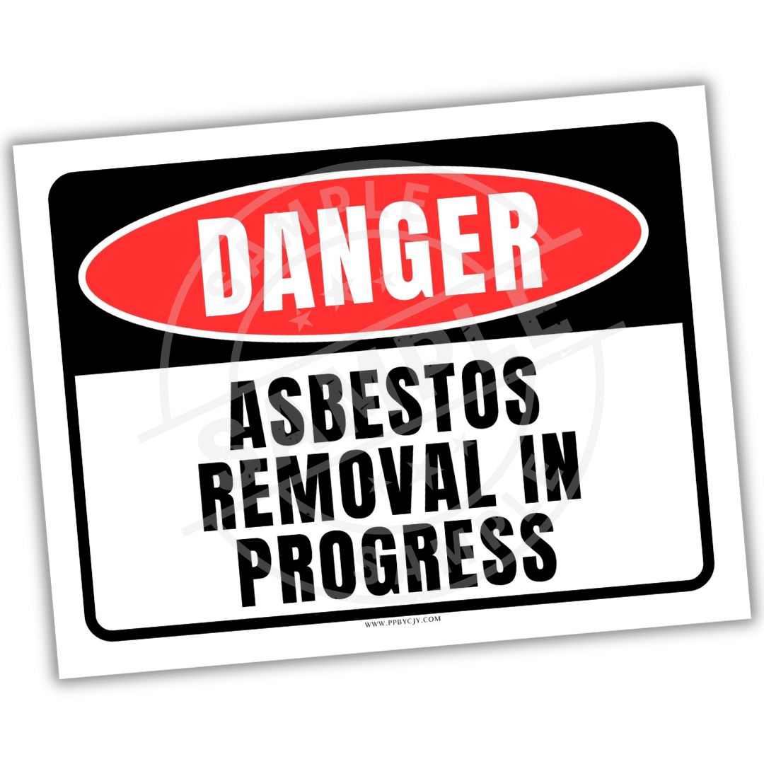 Sign warning of asbestos removal in progress with a red border and white text.
