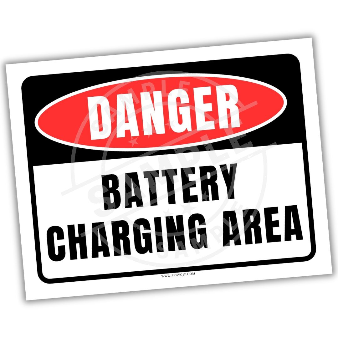 Warning sign indicating 'Danger - Battery Charging Area' with a red border and white text.