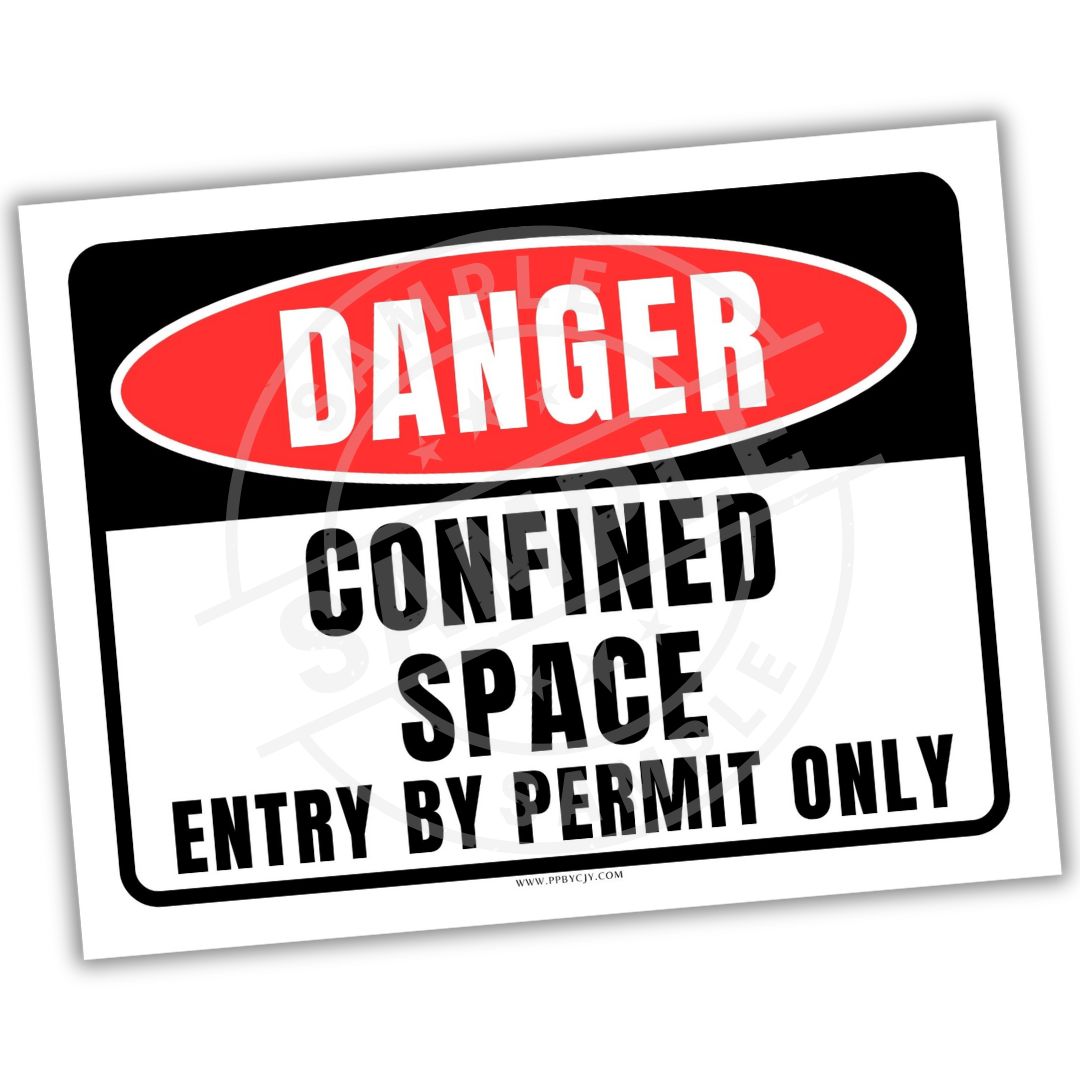 Dangerous confined space entry by permit only sign with red border and black text.