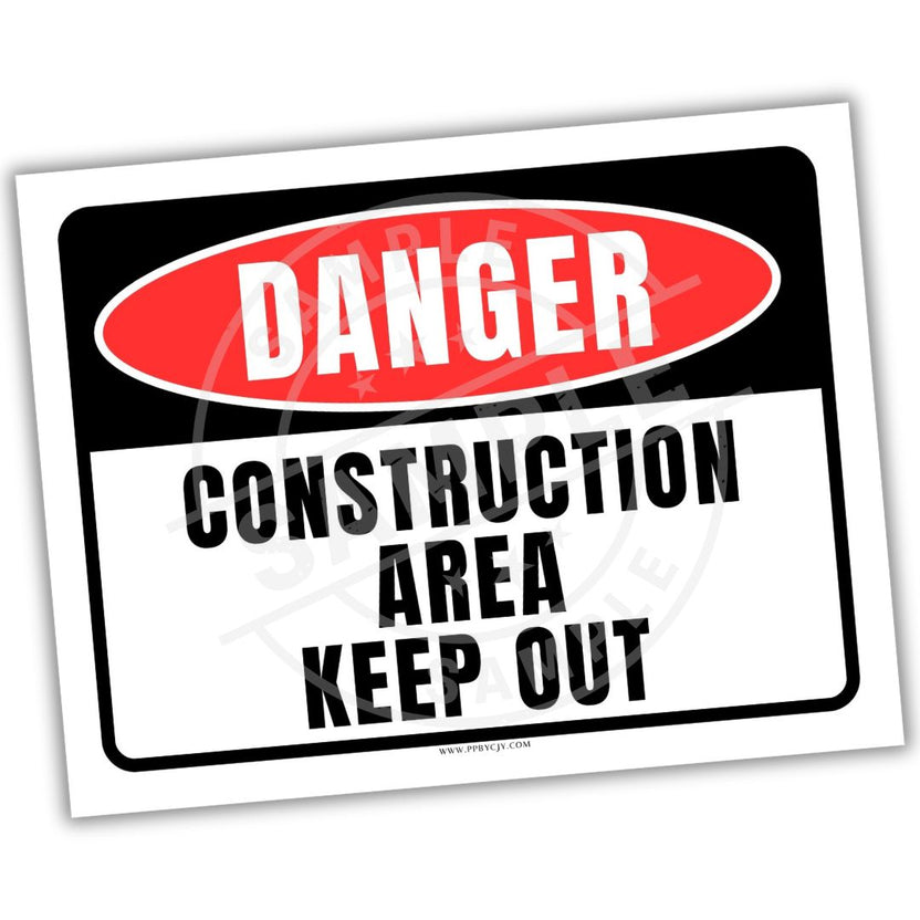 Danger Construction Area Sign Printable Safety Warning PDF