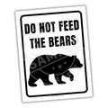 Sign with 'Do Not Feed the Bears' text and bear silhouette on a white background
