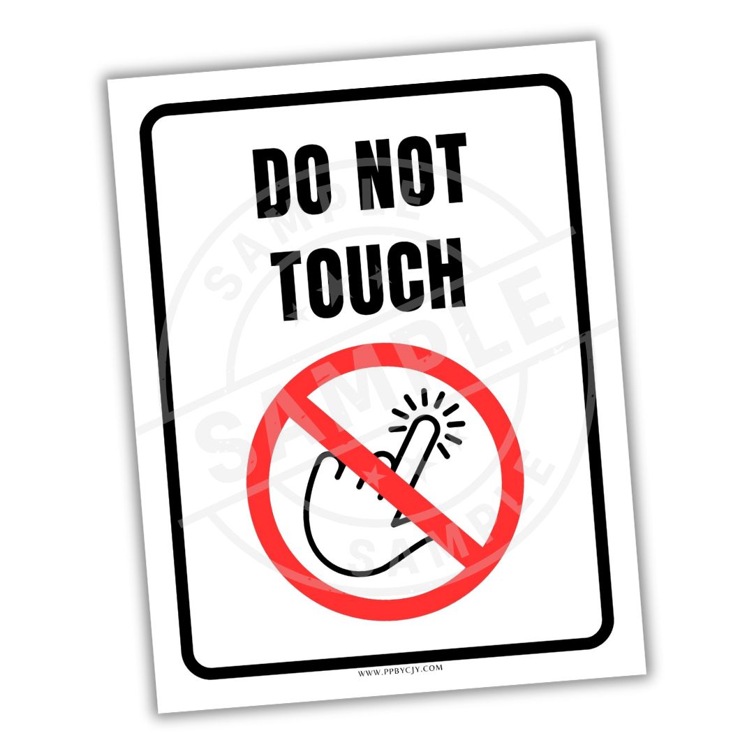 Sign with 'Do Not Touch' text and icon on a white background
